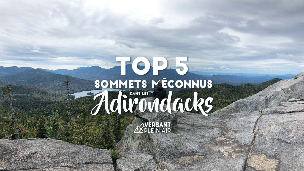 Top 5 – Sommets méconnus dans les&nbsp;Adirondacks