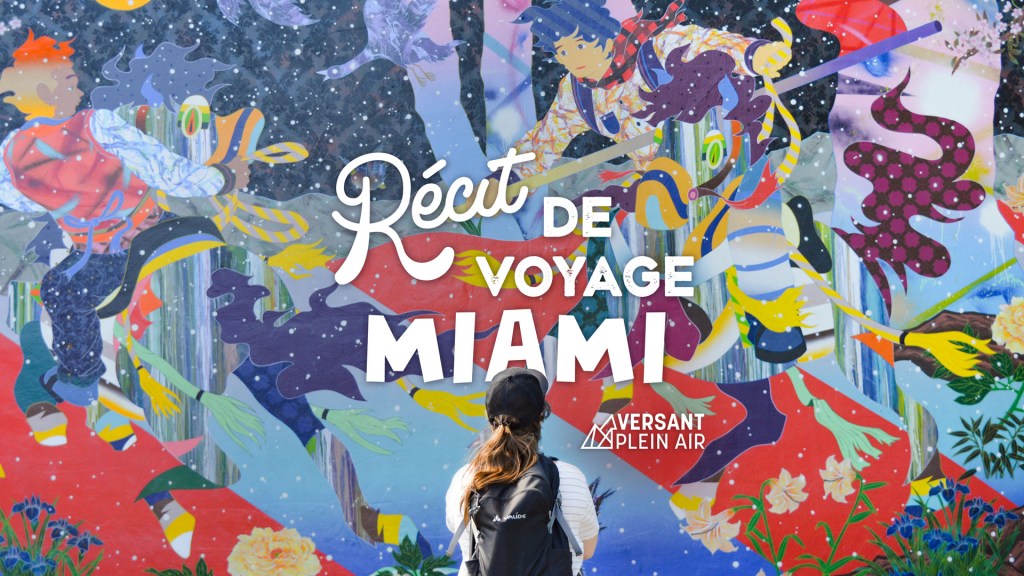 Récit de voyage – Miami&nbsp;2020