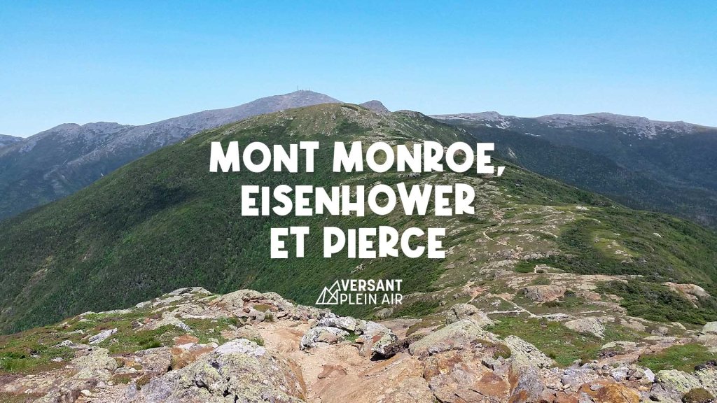 Mont Monroe, Eisenhower et&nbsp;Pierce