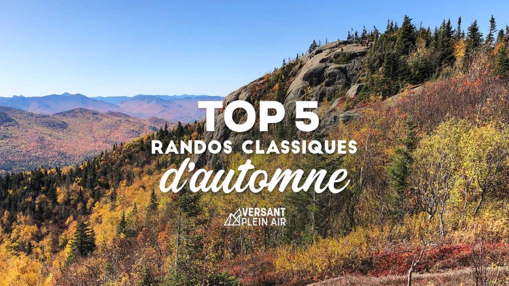 Top 5 – Randonnées classiques&nbsp;d’automne