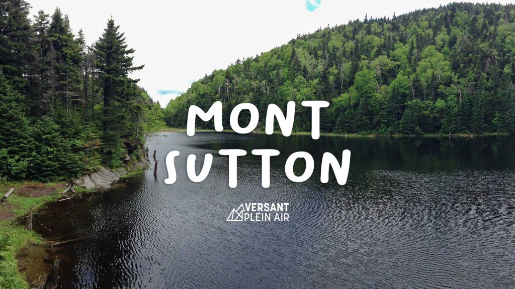 Roundtop de Sutton et Lac&nbsp;Mohawk