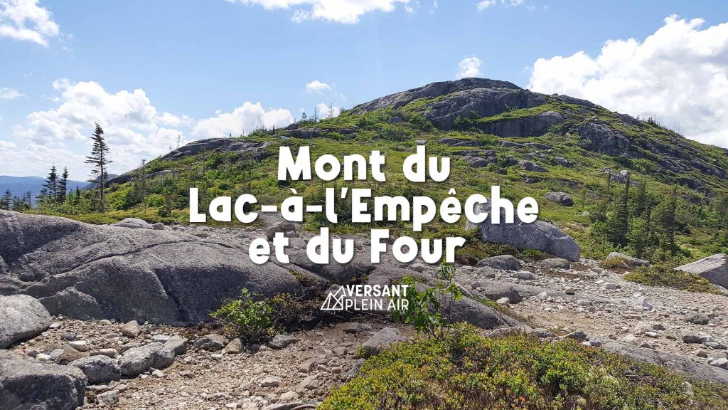 Mont du Lac à l’Empêche et Mont du&nbsp;Four