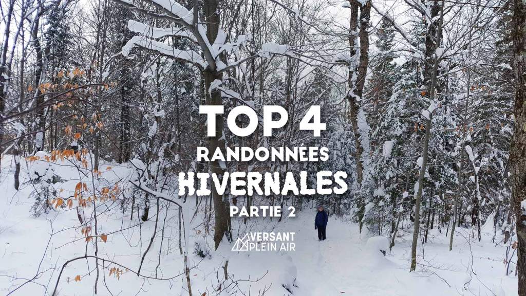 Top 4 – Plus belles randonnées hivernales – Partie&nbsp;2