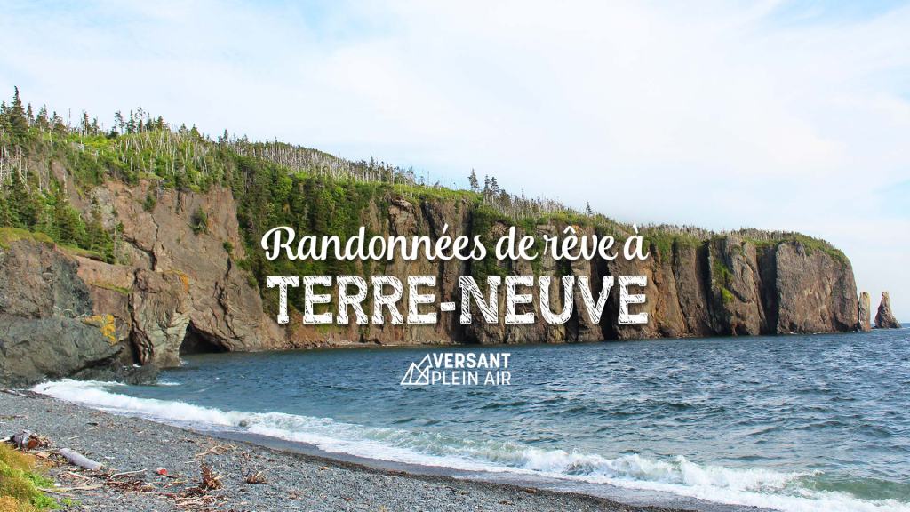 Randonnées de rêve à&nbsp;Terre-Neuve
